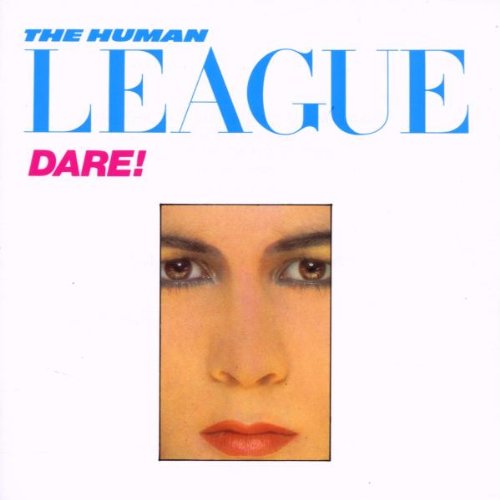 HUMAN LEAGUE - DARE