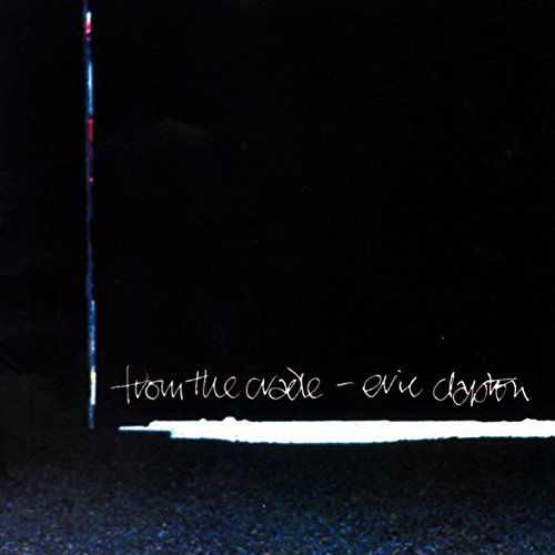 CLAPTON, ERIC - FROM THE CRADLE