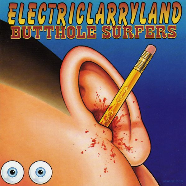 BUTTHOLE SURFERS - ELECTRICLARRYLAND (US COVER)