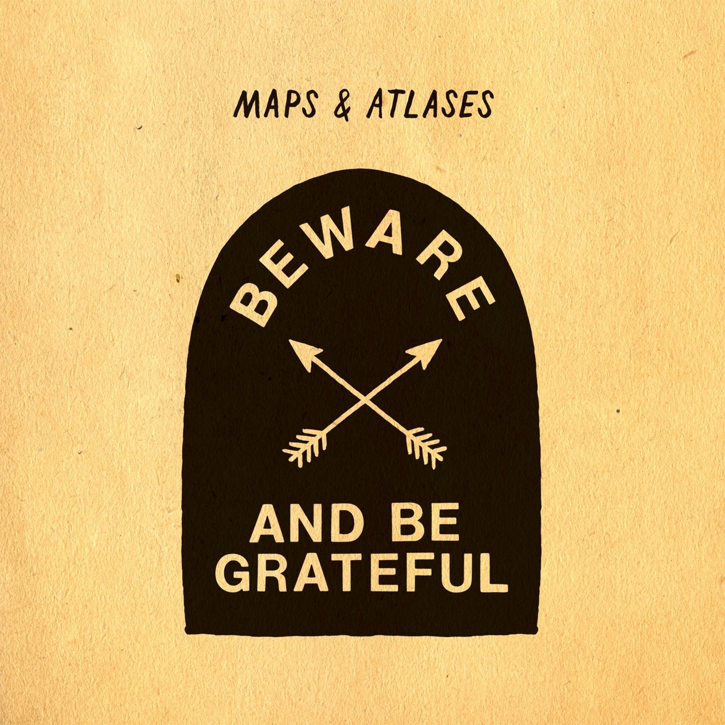 MAPS & ATLASES - BEWARE & BE GRATEFUL