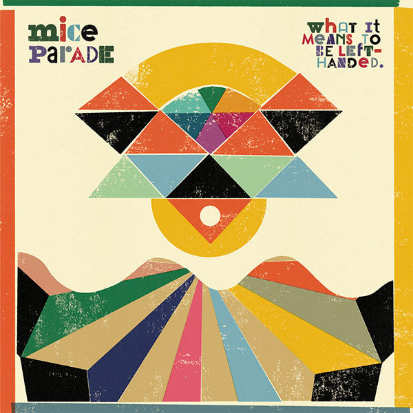 MICE PARADE - WHAT IT MEANS TO BE LEFT-HANDED