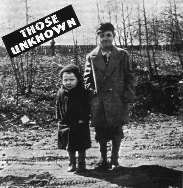 THOSE UNKNOWN - ST