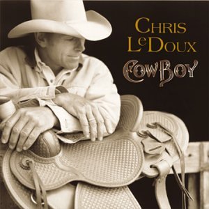 LEDOUX, CHRIS - COWBOY