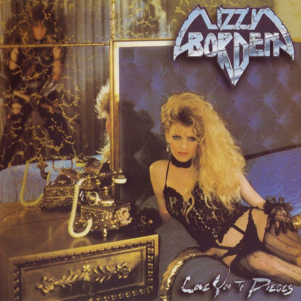 LIZZY BORDEN - LOVE YOU TO PIECES