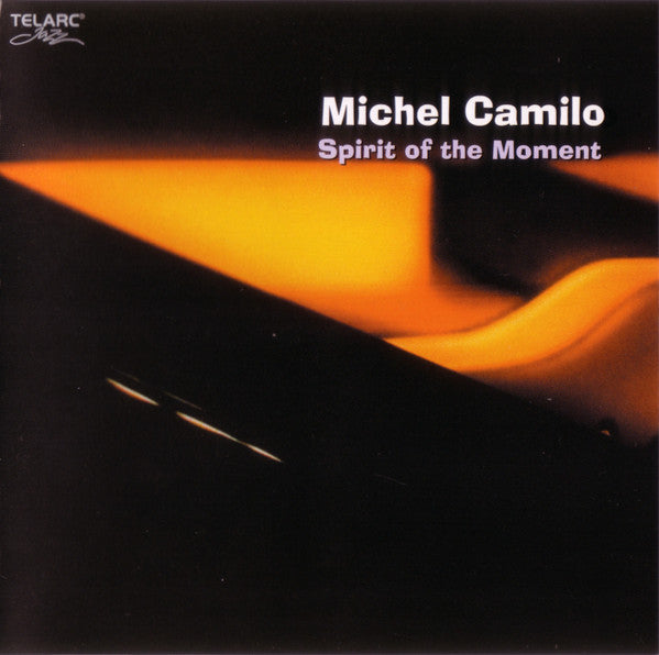 CAMILO, MICHEL - SPIRIT OF THE MOMENT