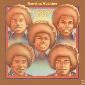 JACKSON 5 - DANCING MACHINE