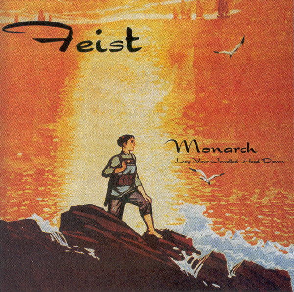 FEIST - MONARCH LAY YOUR JEWELLED HEAD DOWN