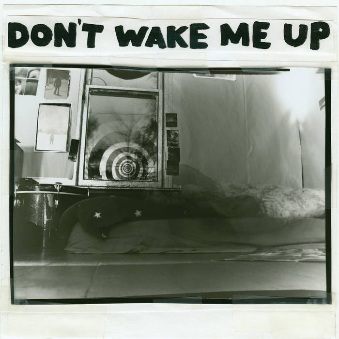 MICROPHONES - DON'T WAKE ME UP