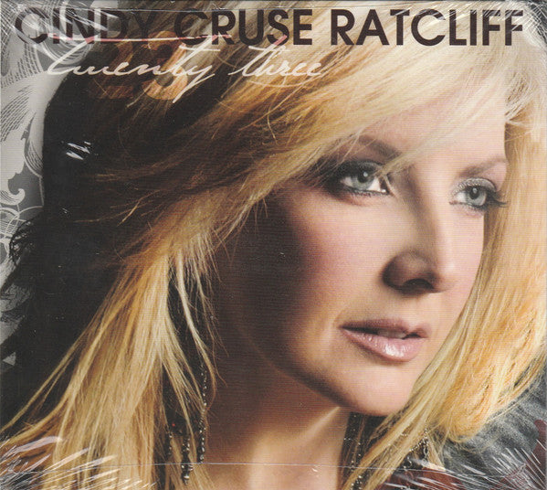 CRUSE RATCLIFF, CINDY - TWENTY THREE