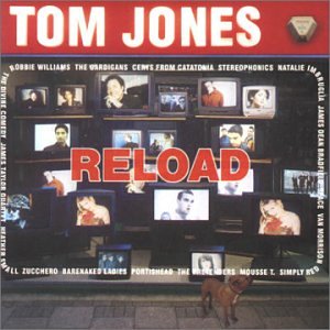 JONES*TOM - RELOAD