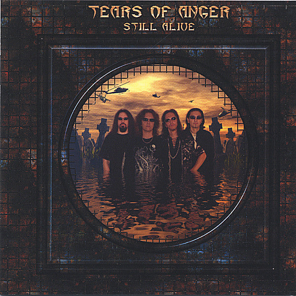 TEARS OF ANGER - STILL ALIVE