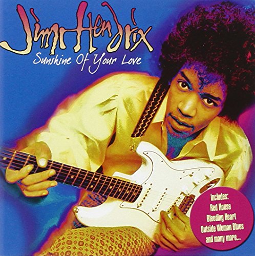 HENDRIX, JIMI - SUNSHINE OF YOUR LOVE