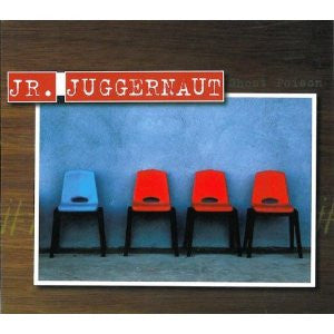 JR. JUGGERNAUT - GHOST POISON