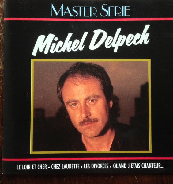 DELPECH, MICHEL - MASTER SERIE (REMASTERED)