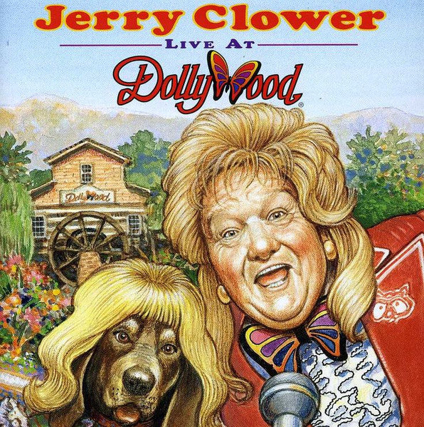 CLOWER, JERRY - LIVE AT DOLLYWOOD