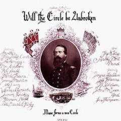 NITTY GRITTY DIRT BAND - WILL THE CIRCLE BE UNBROKEN V1 (30TH ANN