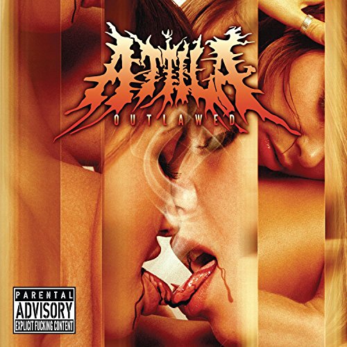 ATTILA -OUTLAWED