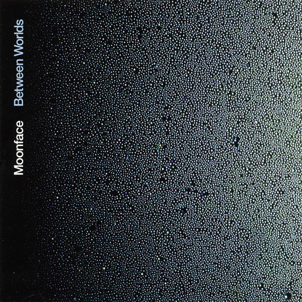MOONFACE - BETWEEN WORLDS