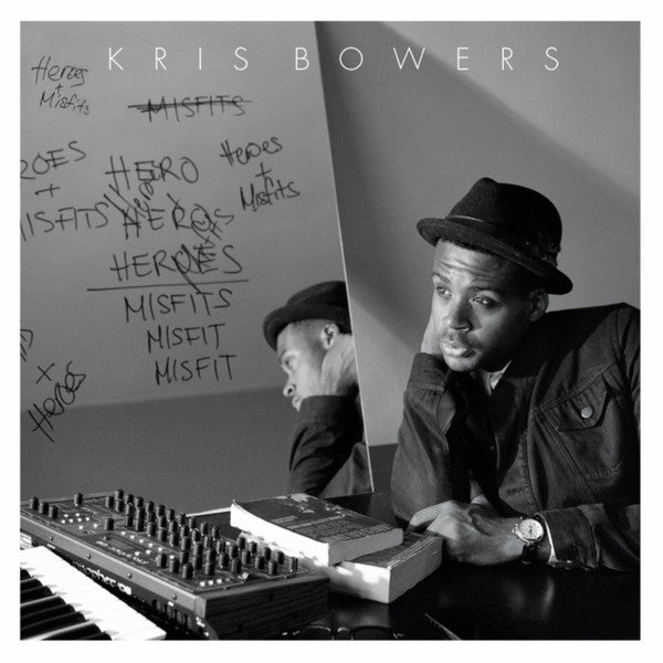 BOWERS, KRIS - HEORES & MISFITS