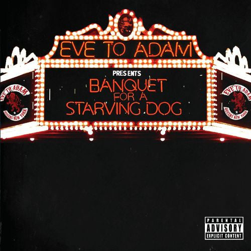 EVE TO ADAM - BANQUET FOR A STARVING DOG
