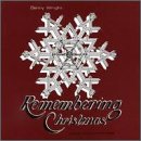 WRIGHT, DANNY - REMEMBERING CHRISTMAS