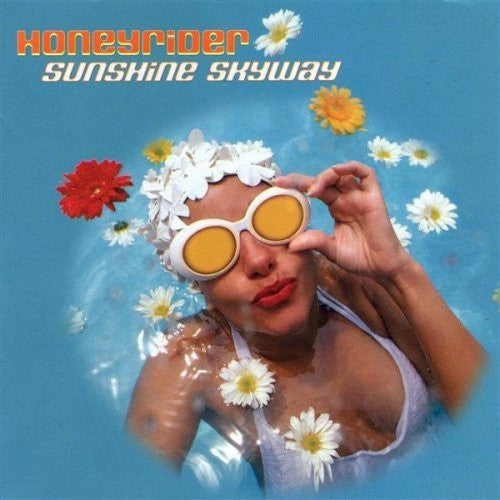 HONEYRIDER - SUNSHINE SKYWAY