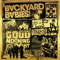 BACKYARD BABIES - SILVER & GOLD