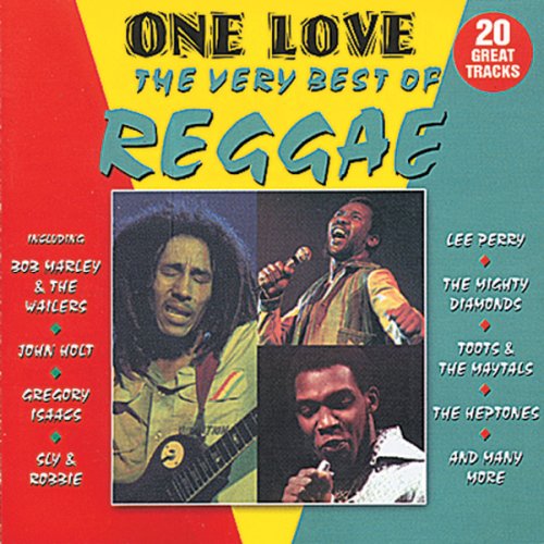 VARIOUS - ONE LOVE: THE VERY BEST OF REGGAE