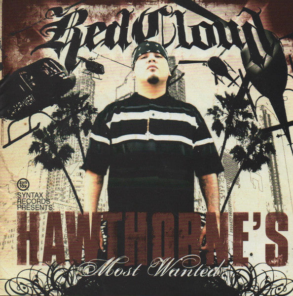 REDCLOUD - HAWTHORNE'S MOST WANTED