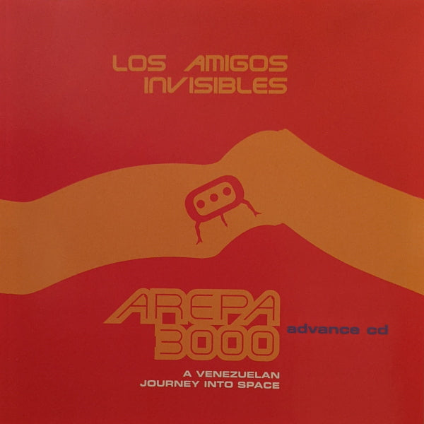 LOS AMIGOS INVISIBLES - AREPA 3000: A VENEZUELAN JOURNEY