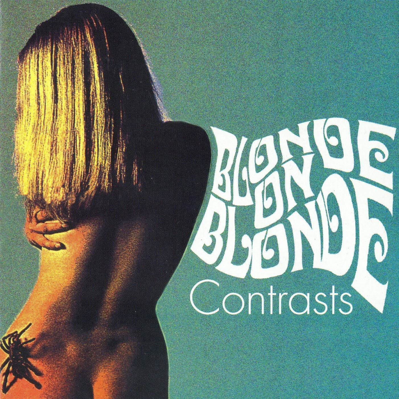 BLONDE ON BLONDE - CONTRASTS