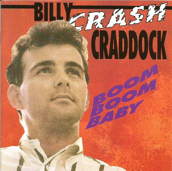 CRADDOCK, BILLY "CRASH" - BOOM BOOM BABY-IMPORT