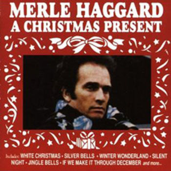 HAGGARD, MERLE - A CHRISTMAS PRESENT