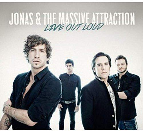 JONAS & THE MASSIVE ATTRACTIONS - LIVE OUT LOUD