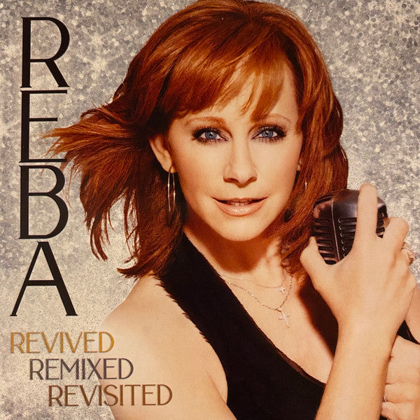 MCENTIRE, REBA - REVIVED REMIXED REVISITED (3CDS)