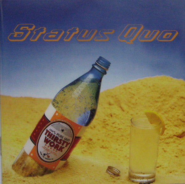 STATUS QUO - THIRSTY WORK