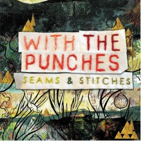 WITH THE PUNCHES - SEAMS & STITCHES