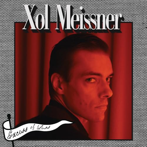 XOL MEISSNER - EXCESS OF LOSS (VINYL)