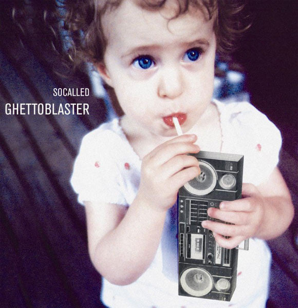 SOCALLED - GHETTOBLASTER