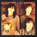 CHURCH - HEYDAY