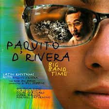 D'RIVERA, PAQUITO - BIG BAND TIME