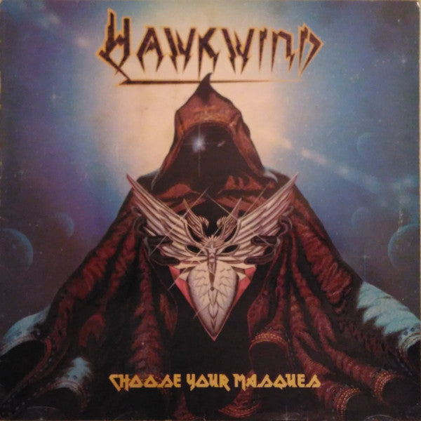 HAWKWIND - CHOOSE YOUR MASQUES