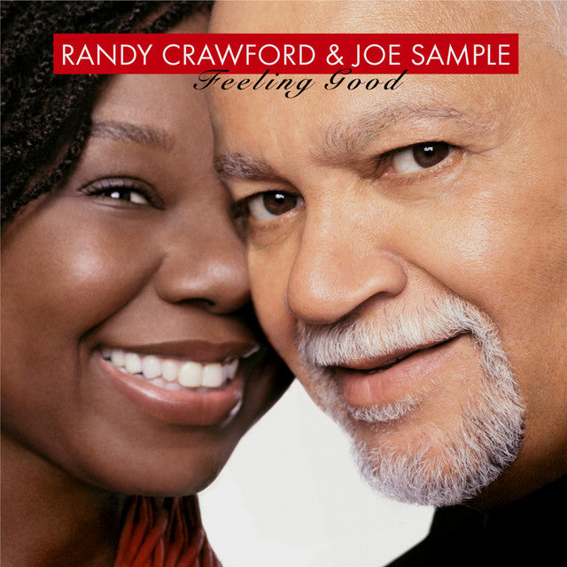 CRAWFORD, RANDY & JOE SAMPLE - FEELING GOOD