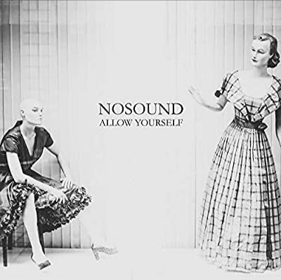 NOSOUND - ALLOW YOURSELF
