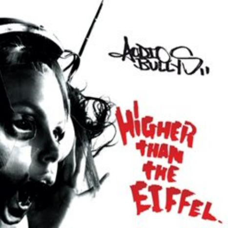 AUDIO BULLYS - HIGHER THAN THE EIFFEL