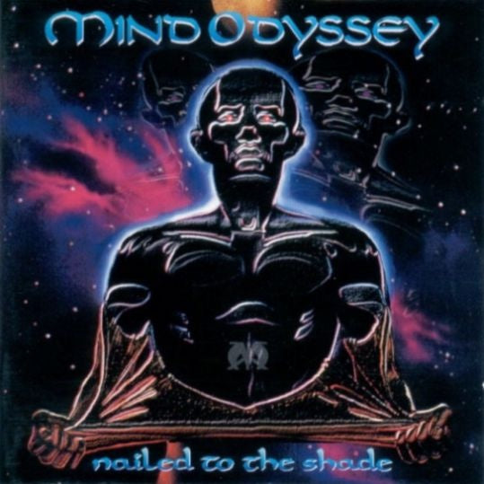 MIND ODYSSEY - NAILED TO THE SHADE