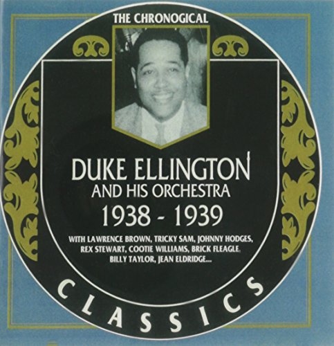 ELLINGTON, DUKE & HIS ORCHESTRA - 1938-1939