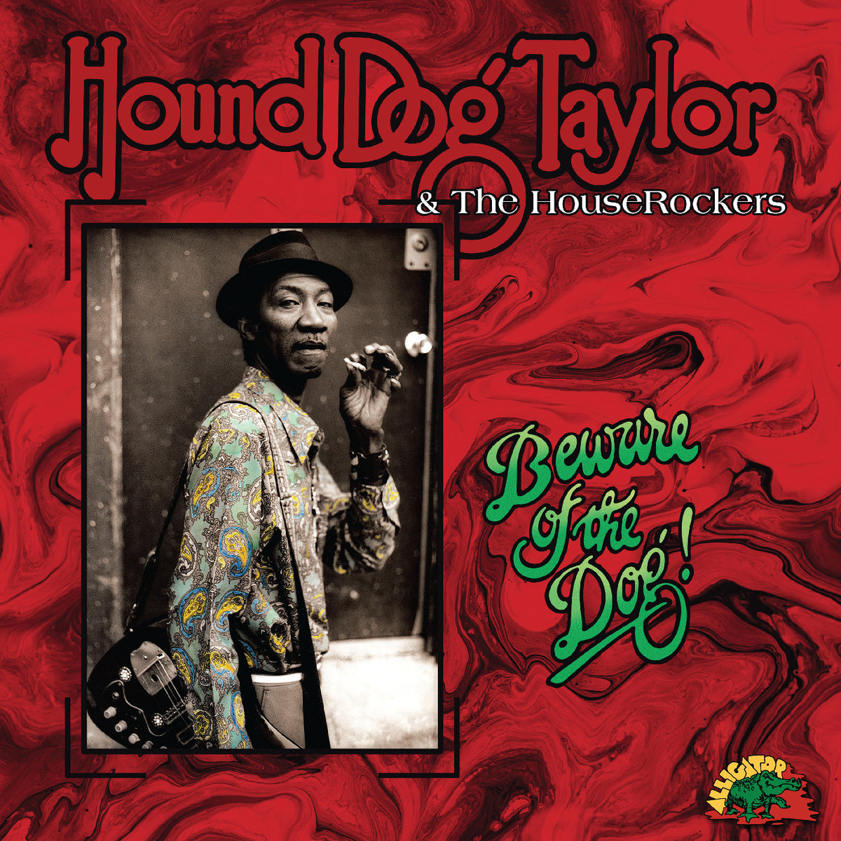 HOUND DOG TAYLOR - BEWARE OF THE DOG! (INDIE EXCLUSIVE, GREEN VINYL)