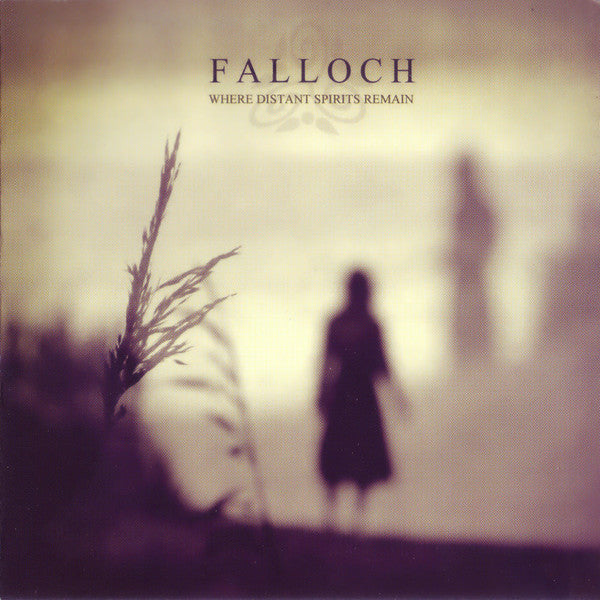 FALLOCH - WHERE DISTANT SPIRITS REMAIN