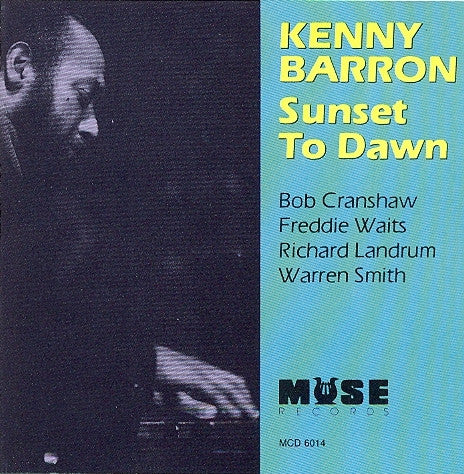 BARRON, KENNY - SUNSET TO DAWN